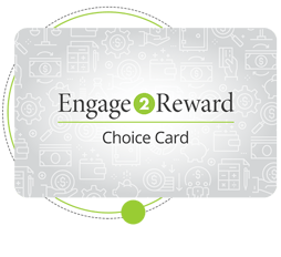 Engage2Reward™ Choice Card