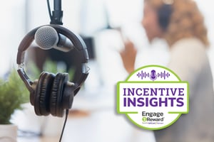 Incentive Insights podcast by Engage2Reward Gift Card Ordering Platform and GiftCard Partners