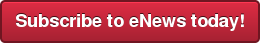 Subscribe to eNews today!