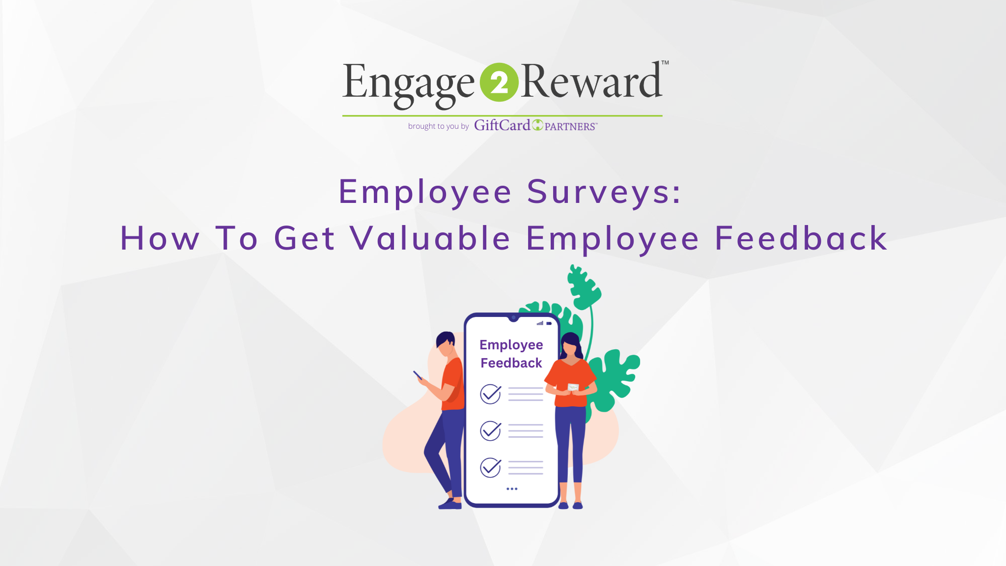Employee Surveys - How To Get Valuable Employee Feedback
