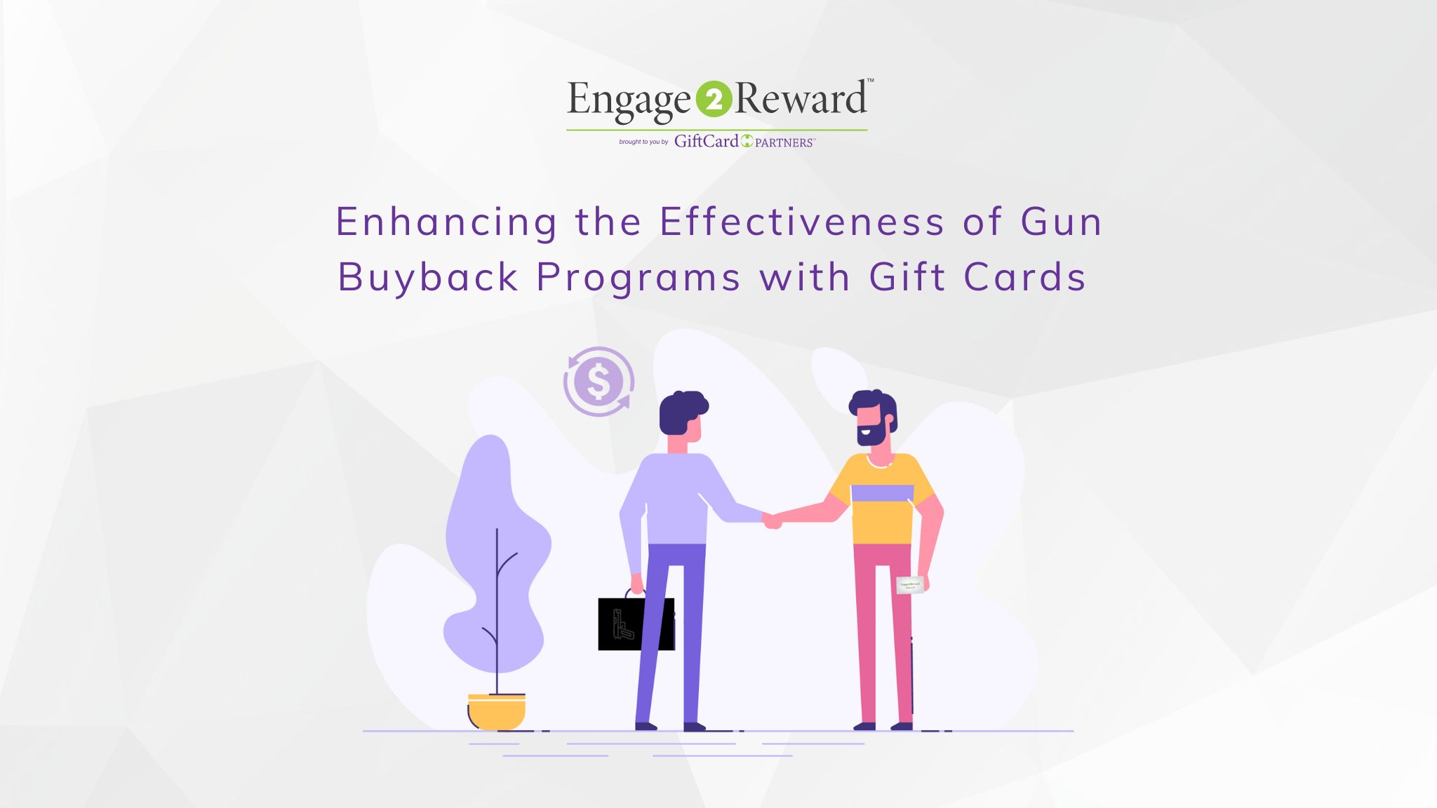 Enhancing the Effectiveness of Gun Buyback Programs with Gift Cards