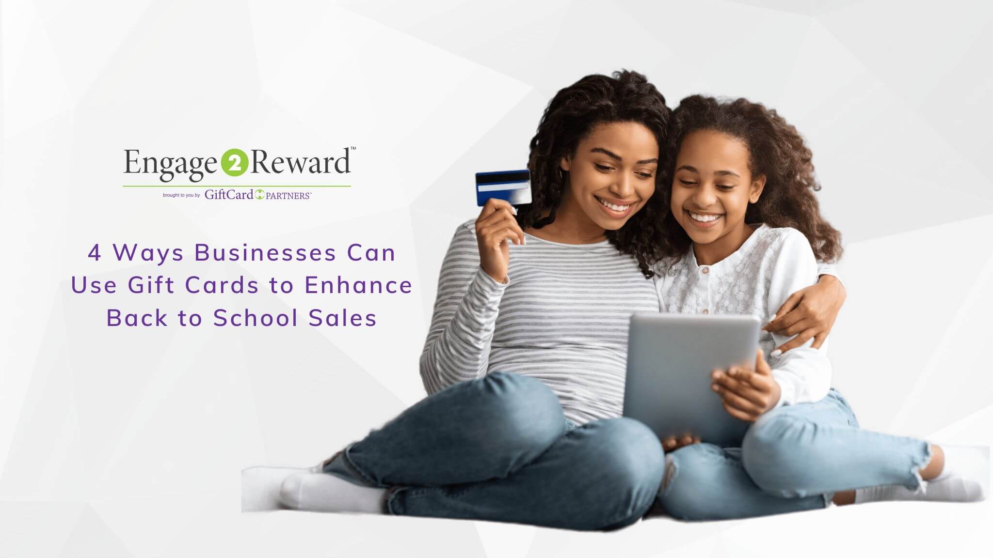 4 Ways Businesses Can Use Gift Cards to Enhance Back to School Sales