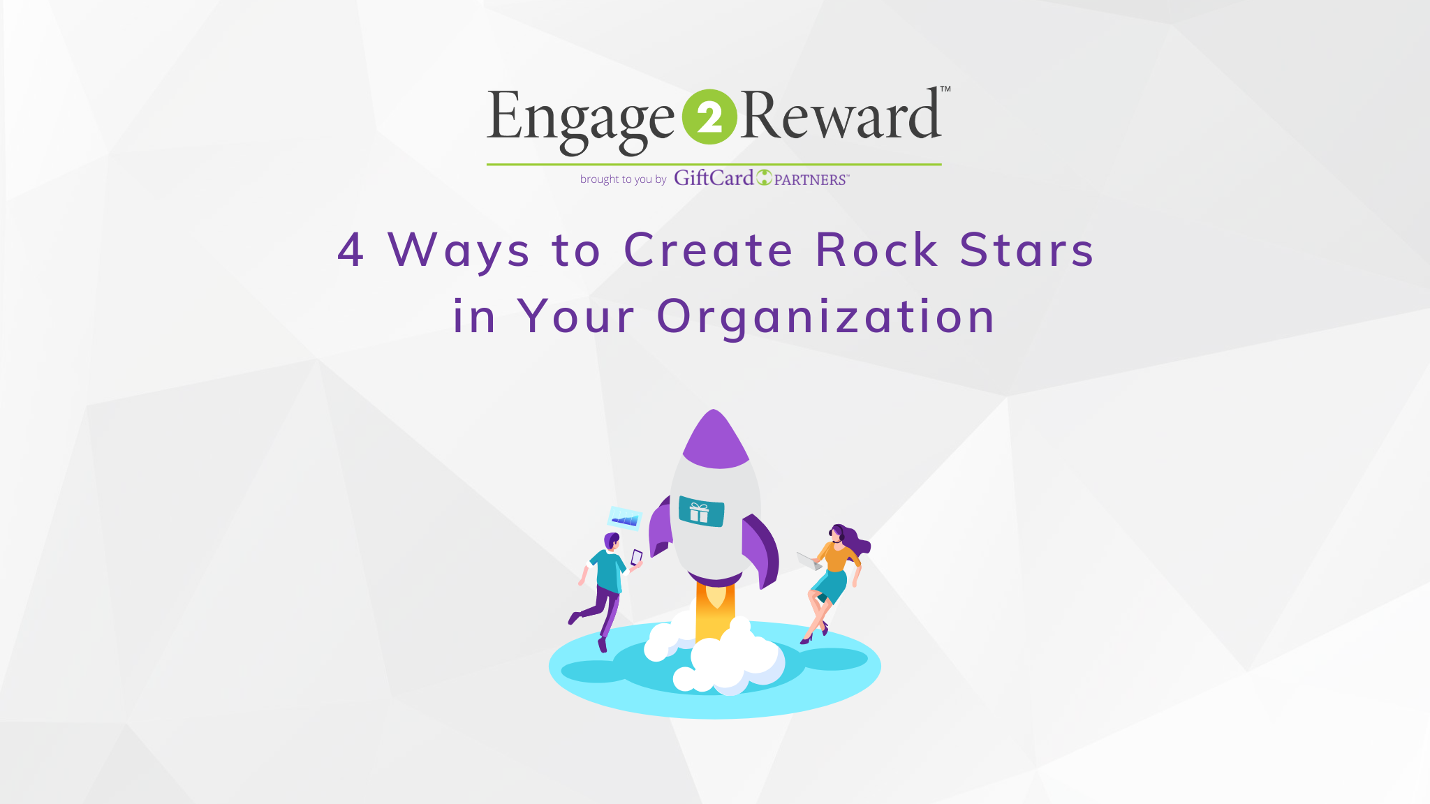 4 Ways to Create Rock Stars in Your Organization