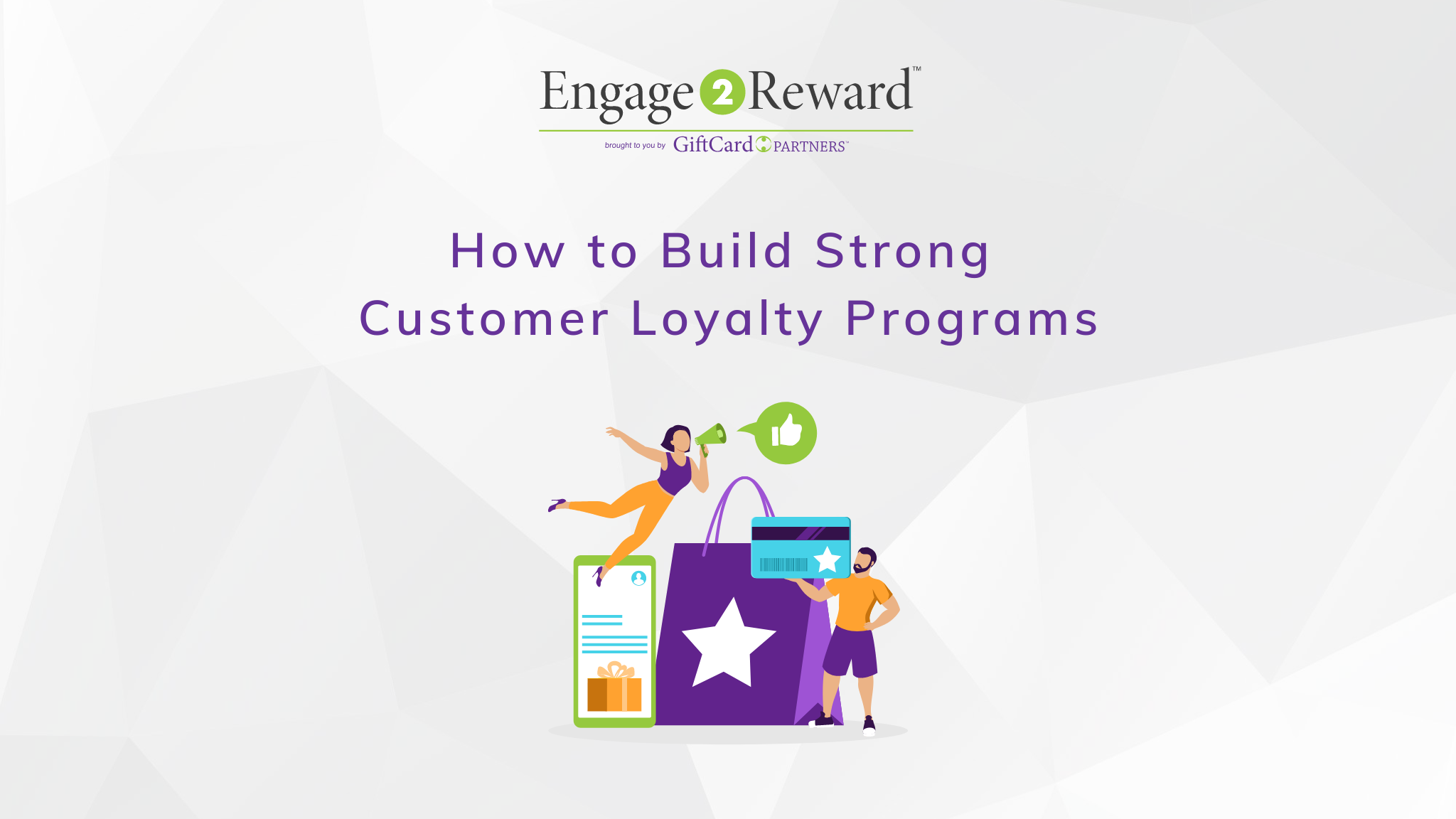How to Build Strong Customer Loyalty Programs
