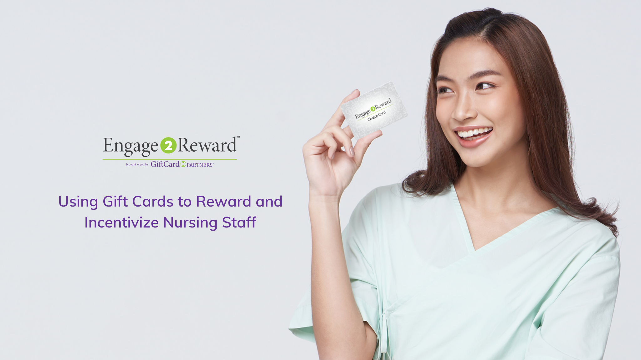 Using Gift Cards to Reward and Incentivize Nursing Staff