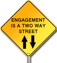 Customer Engagement, A Two-Way Street